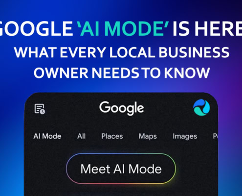 Google ‘AI Mode’ Is Here: What Every Local Business Owner Needs to Know